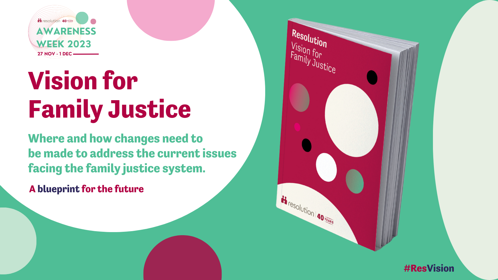 Resolution launches its Vision for Family Justice